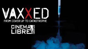 ‘Vaxxed’ provides food for thought