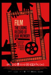 'Film, the Living Record of Our Memory'