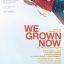 'We Grown Now'